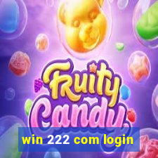 win 222 com login