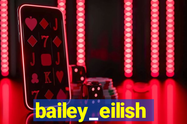 bailey_eilish