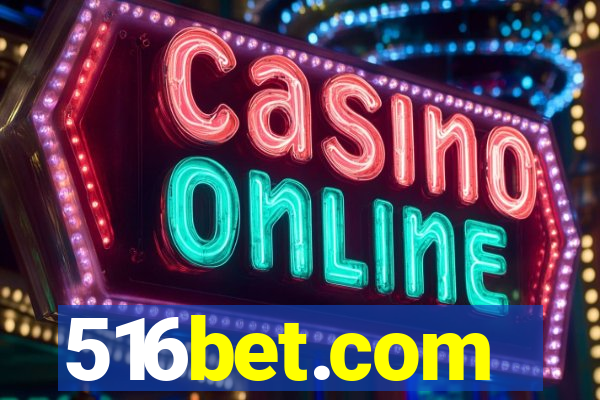 516bet.com