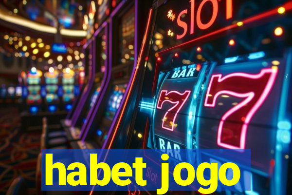 habet jogo