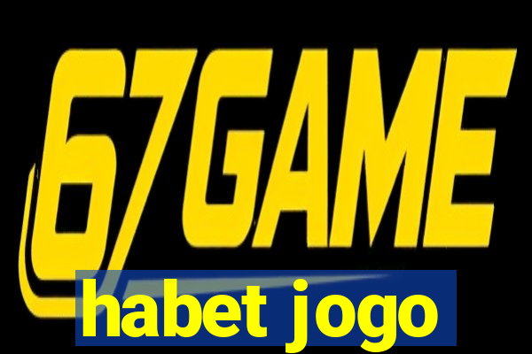 habet jogo