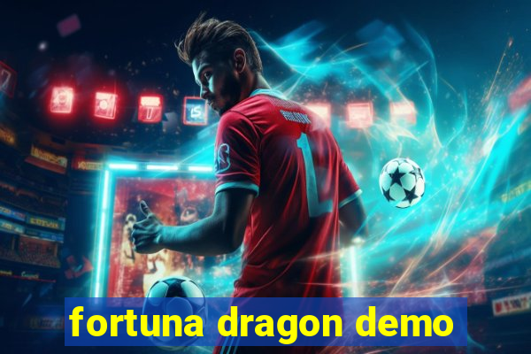 fortuna dragon demo