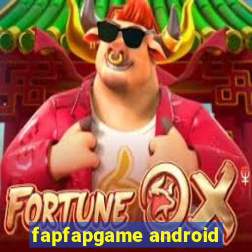 fapfapgame android