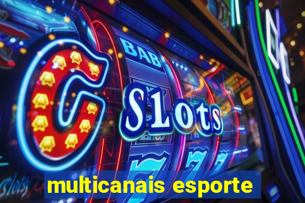 multicanais esporte