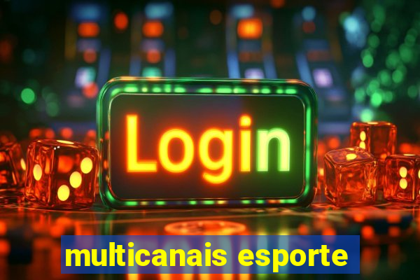 multicanais esporte