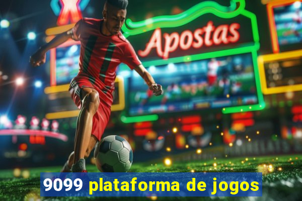 9099 plataforma de jogos