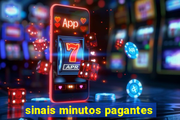 sinais minutos pagantes