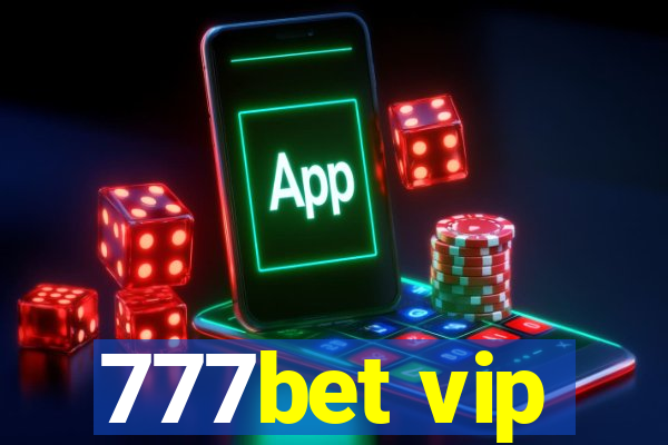 777bet vip