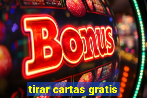 tirar cartas gratis