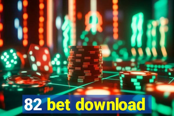 82 bet download