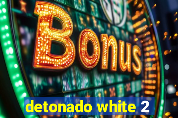 detonado white 2