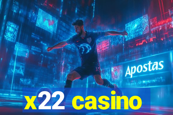 x22 casino