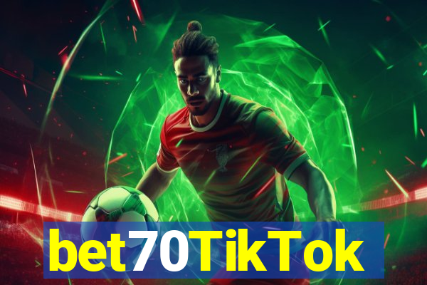 bet70TikTok