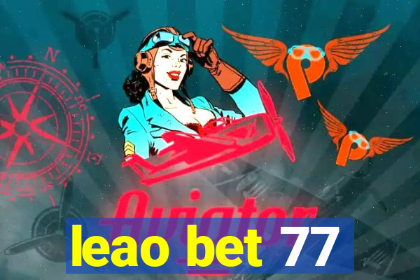 leao bet 77