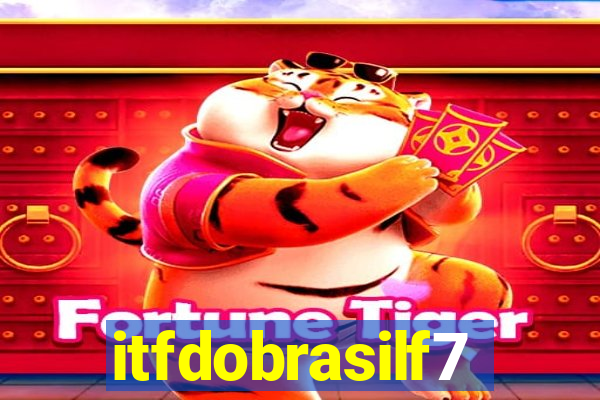 itfdobrasilf7