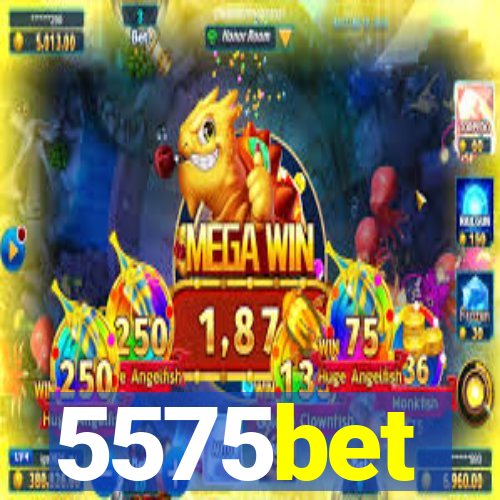 5575bet