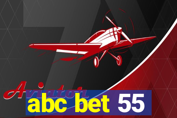 abc bet 55