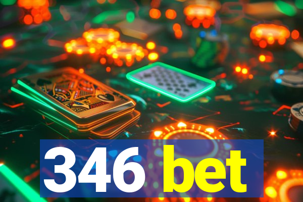 346 bet