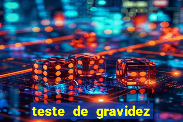 teste de gravidez positivo pdf