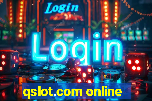 qslot.com online