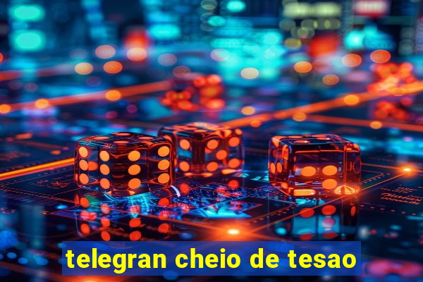 telegran cheio de tesao