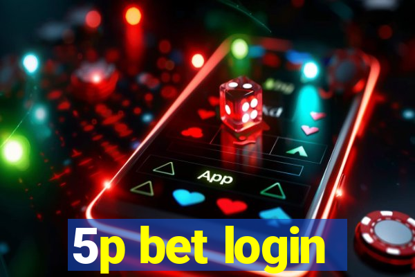 5p bet login