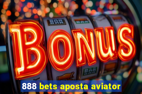 888 bets aposta aviator