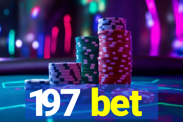 197 bet