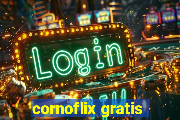 cornoflix gratis