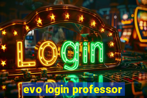 evo login professor