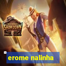 erome nalinha