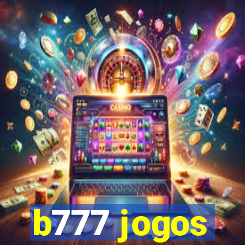 b777 jogos