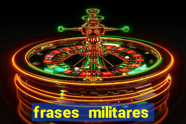 frases militares para status