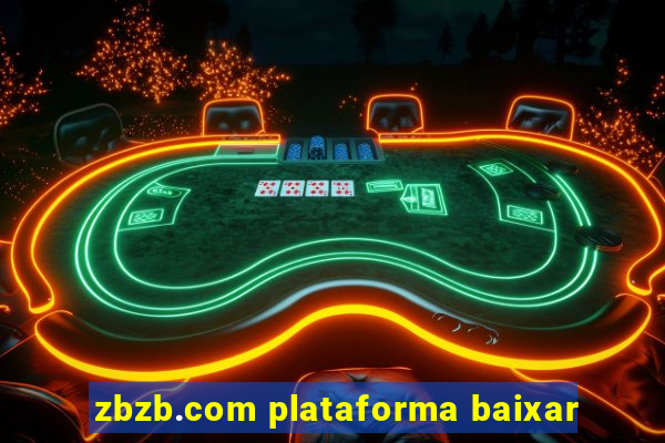 zbzb.com plataforma baixar