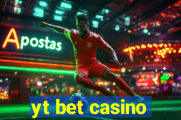 yt bet casino