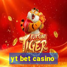 yt bet casino