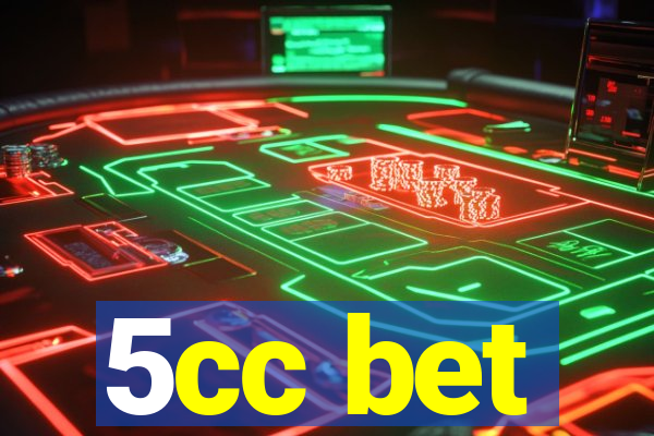 5cc bet