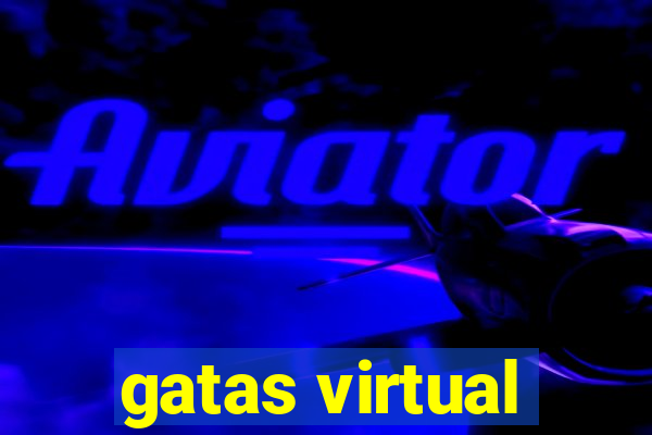 gatas virtual