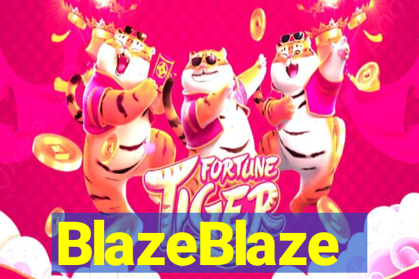 BlazeBlaze