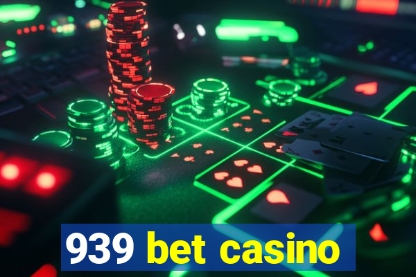 939 bet casino