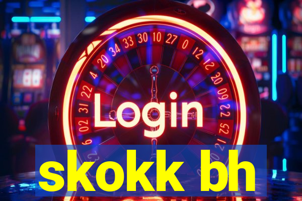 skokk bh