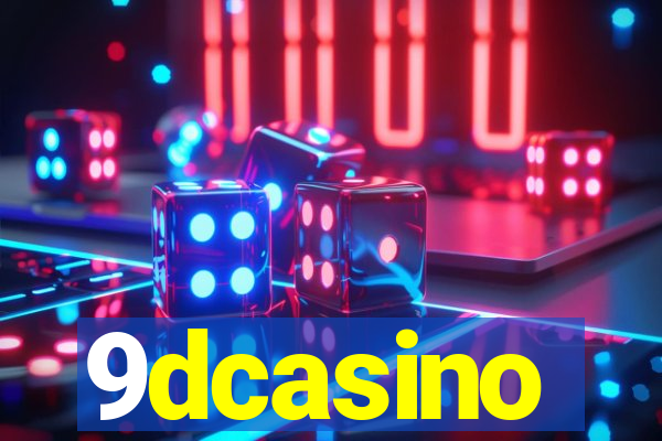 9dcasino