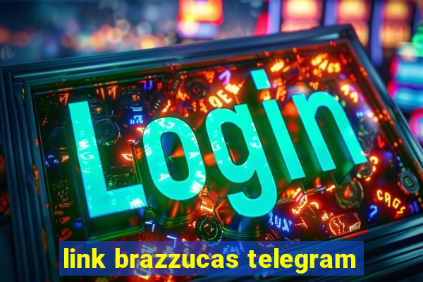 link brazzucas telegram