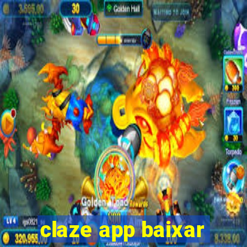 claze app baixar