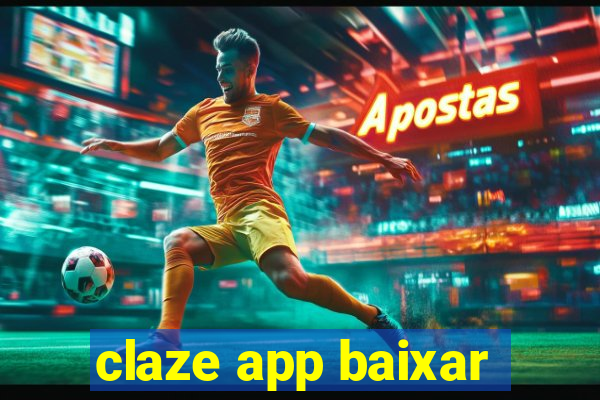 claze app baixar