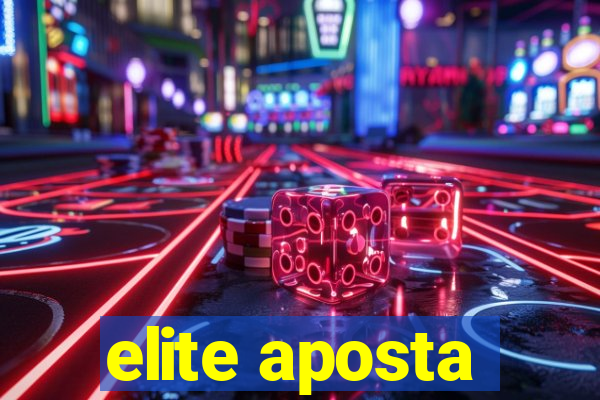 elite aposta