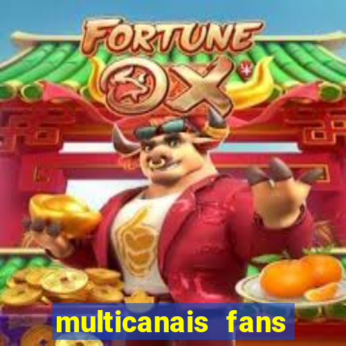 multicanais fans jogo ao vivo