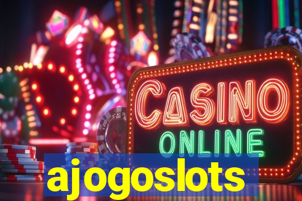 ajogoslots