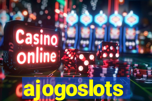 ajogoslots