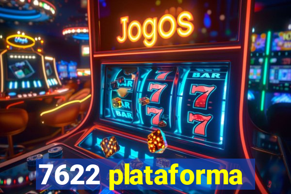 7622 plataforma